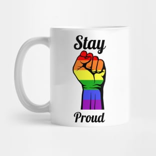 Stay Proud Mug